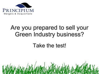 Are you prepared to sell your Green Industry business? Take the test! 