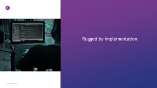14 │ 42Crunch.com
Rugged by implementation
 