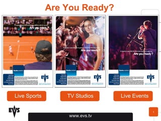 Are You Ready? Live Sports TV Studios Live Events 