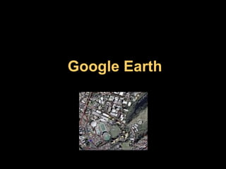 Google Earth 
