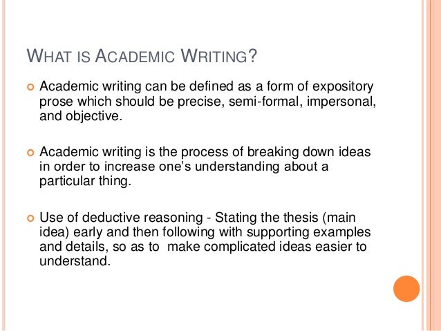 what is the purposes of academic writing