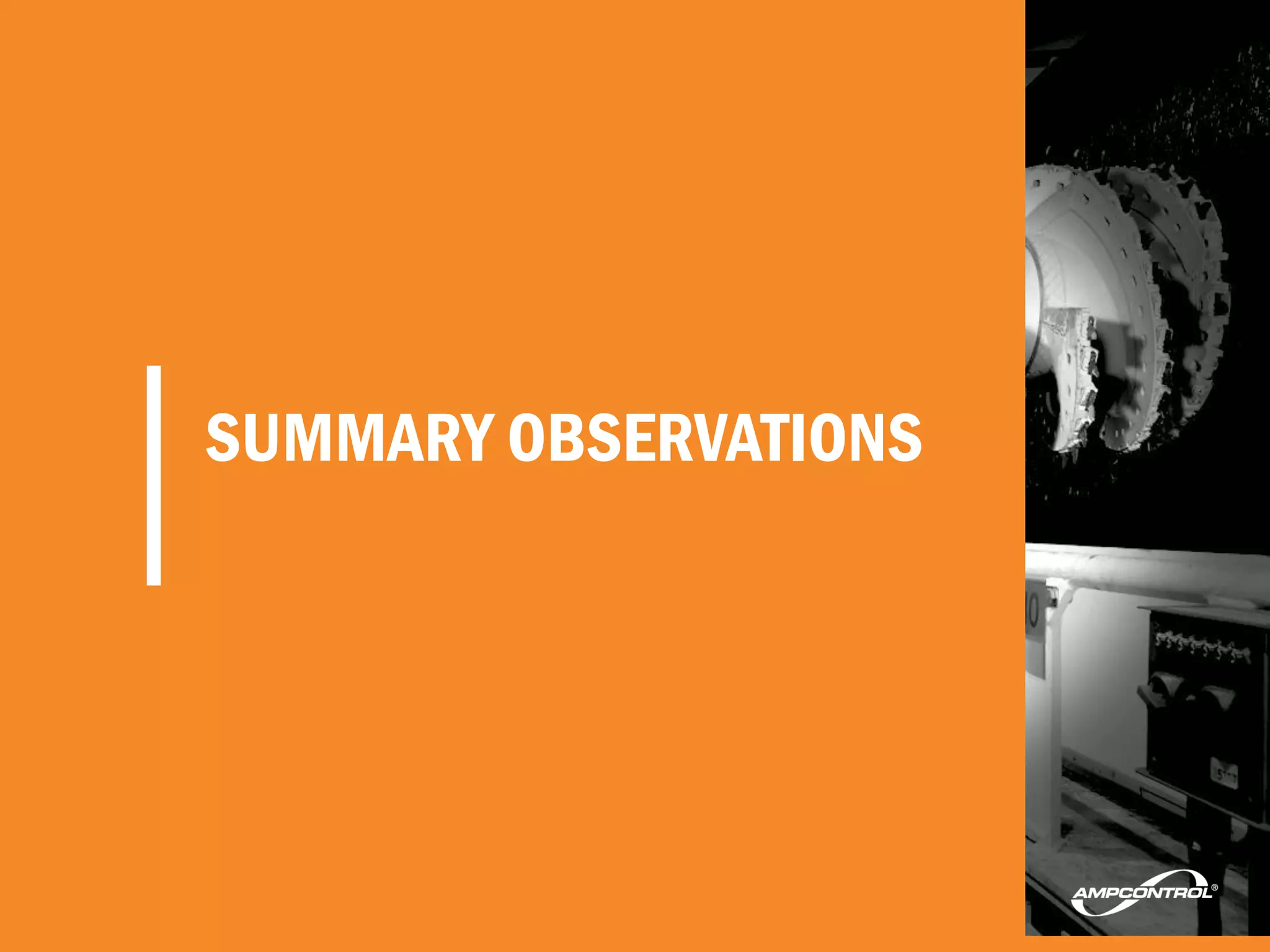 SUMMARY OBSERVATIONS
 