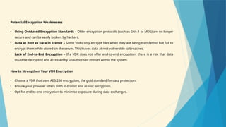 Identify Weak Links in Your VDR Security | PPTX