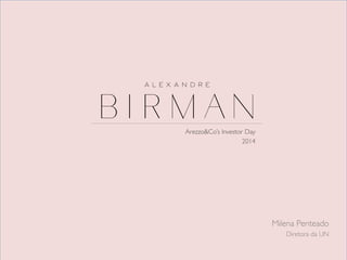 Milena Penteado 
Diretora da UN 
 