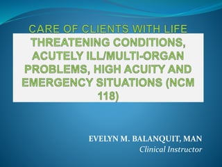 EVELYN M. BALANQUIT, MAN
Clinical Instructor
 
