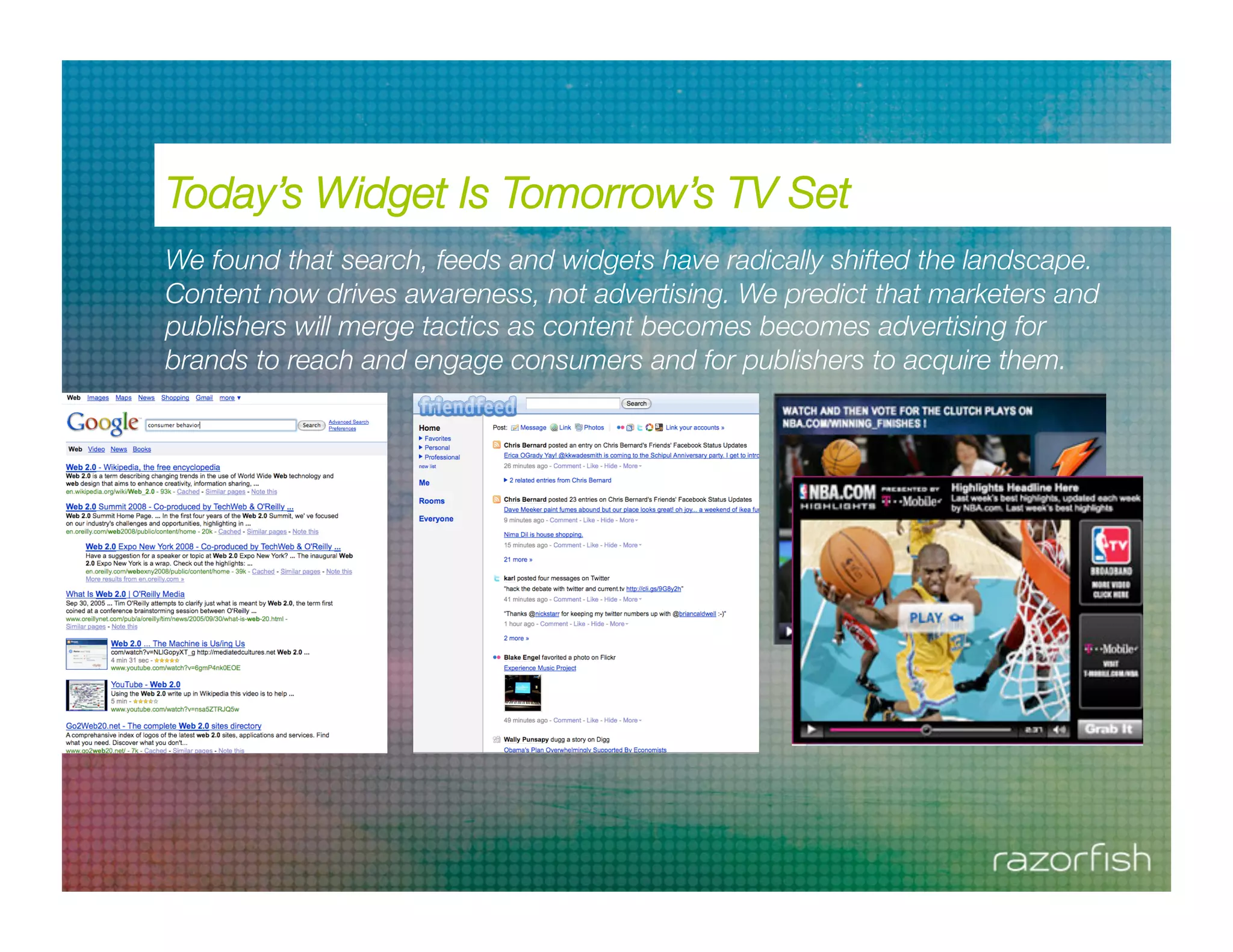 Meet The Connected Consumer