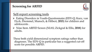 Recent updates of Avoidant Restrictive food intake disorder ARFID .pptx