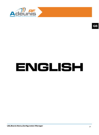 GB




        ENGLISH



UG_Stand-Alone_Configuration Manager
                                       21
 