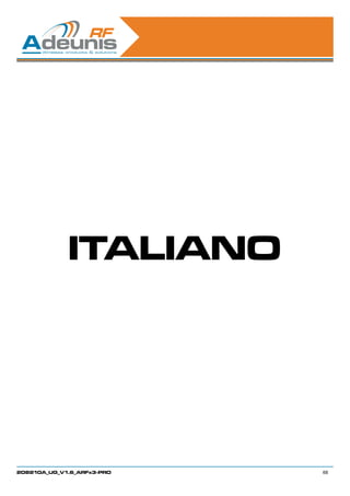ITALIANO




208210A_UG_V1.6_ARFx3-PRO   68
 
