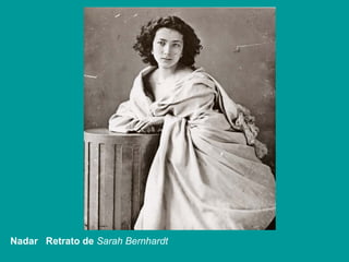 Nadar Retrato de Sarah Bernhardt
 