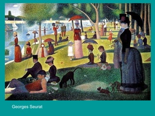 Georges Seurat
 