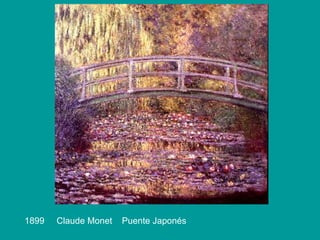 1899  Claude Monet  Puente Japonés 