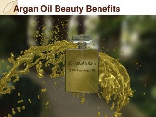 Argan Oil Beauty Benefits
 