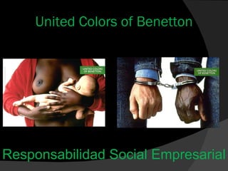 United Colors of Benetton Responsabilidad Social Empresarial 