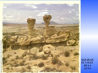 SAN JUAN EL VALLE  DE LA LUNA 