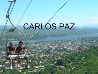 CARLOS PAZ
 