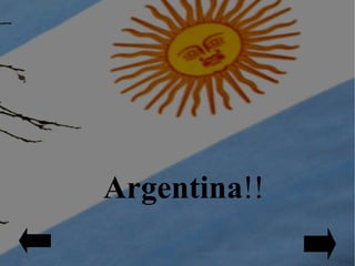 Argentina !! 