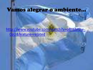 Vamos alegrar o ambiente...


http://www.youtube.com/watch?v=oBY6M9w-
  0aU&feature=related
 