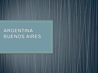 El bello pais de Argentina