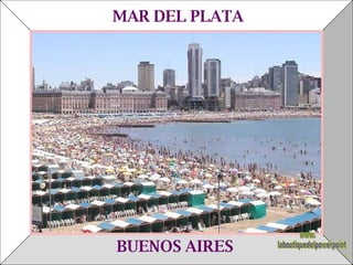 BUENOS AIRES MAR DEL PLATA www. laboutiquedelpowerpoint. com 