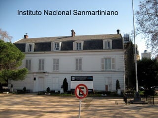 Instituto Nacional Sanmartiniano
 
