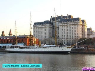 Puerto Madero - Edificio Libertador
 