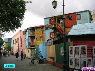 La Boca
 