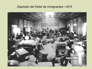 Depósito del Hotel de Inmigrantes -1915   