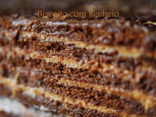 Biscoito com Recheio
 