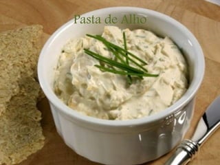 Pasta de Alho
 