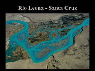 Río Leona - Santa Cruz 