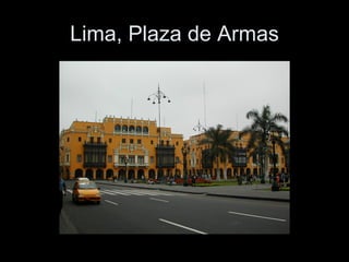 Lima, Plaza de Armas 