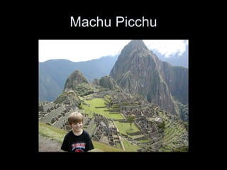 Machu Picchu 