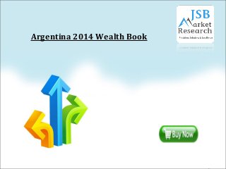 Argentina 2014 Wealth Book
 