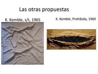 Las otras propuestas
K. Kemble, s/t, 1965 K. Kemble, Prohibida, 1960
 
