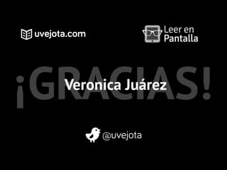 ¡GRACIAS!Veronica Juárez
 