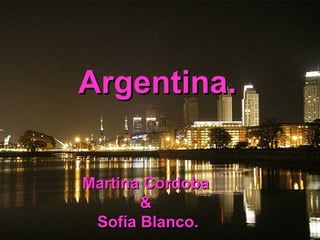 Argentina. Martina Cordoba  &  Sofía Blanco. 