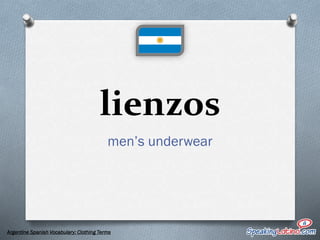 Clothing Words in Spanish: Argentine Spanish