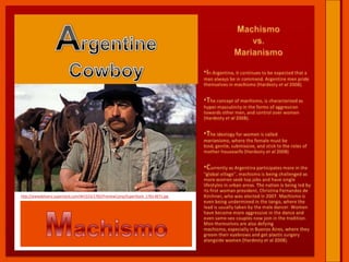 To be a good dancer was a sure way of attracting the ladies' attention... men practiced among themselves so that they could surprise, and attract the admiration women (To Tango, n.d).