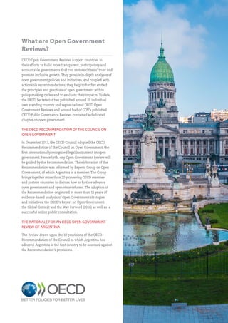 What are Open Government
Reviews?
OECD Open Government Reviews support countries in
their efforts to build more transparen...