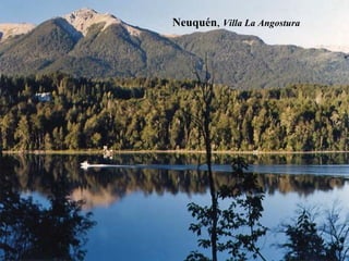 Neuquén ,  Villa La Angostura 