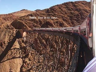 Salta ,  Tren de las nubes 