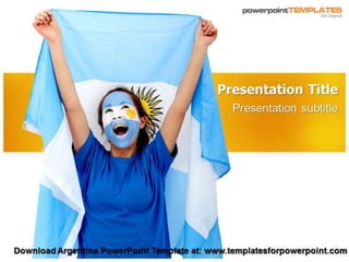 Argentina PowerPoint Template - www.templatesforpowerpoint.com