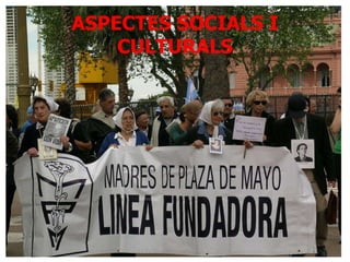 ASPECTES SOCIALS I CULTURALS 