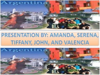 Presentation By: Amanda, Serena, Tiffany, John, and Valencia 