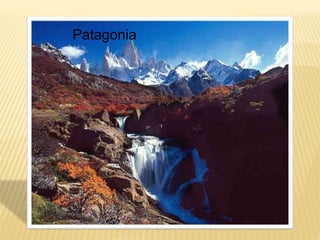 Patagonia
 