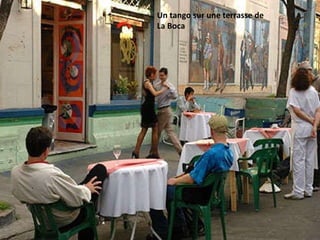 Un tango sur une terrasse de  La Boca 