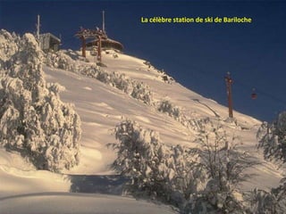 La célèbre station de ski de Bariloche 