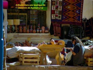 Artisane dans une boutique de souvenirs de Purmamarca 