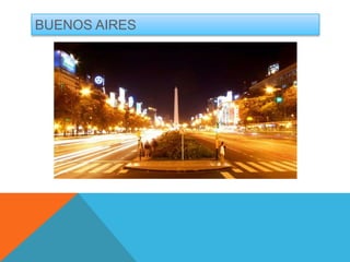 BUENOS AIRES
 